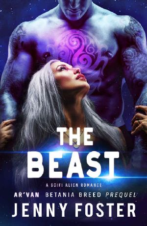 [Betania Breed 00] • The Beast · A Sci-Fi Alien Romance (Betania Breed Book 0)